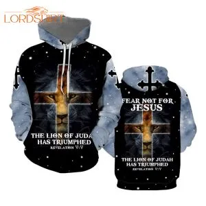 Fear Not For Jesus 3d All Over Print Ht1110