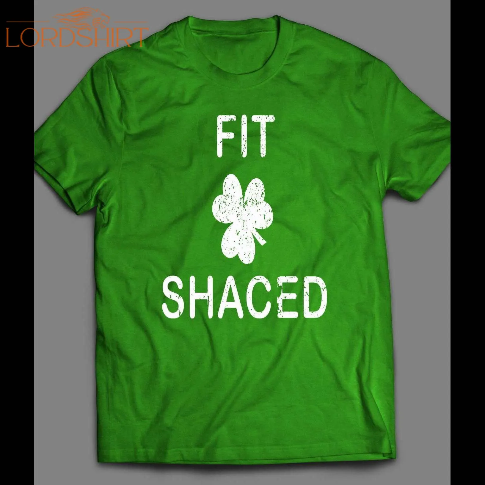 Fit Shaced Funny St. Patty's Day Shirt