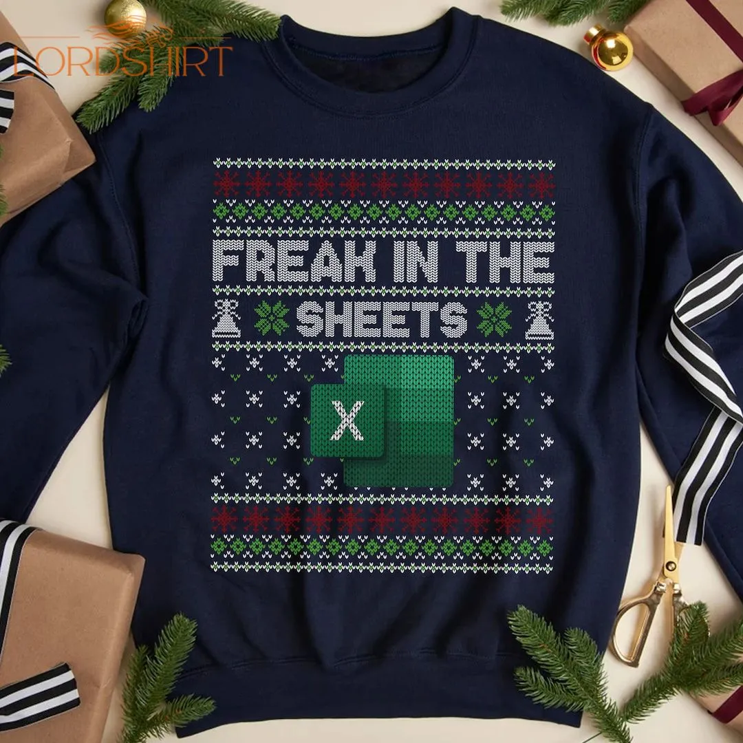 Freak In The Sheets Christmas Shirt Office Xmas Sweater