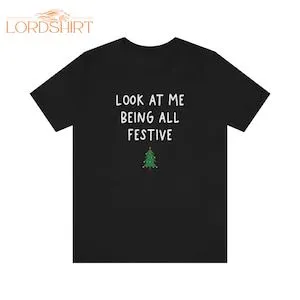 Funny Holiday Shirt Sarcastic Holiday Shirt Funny Christmas