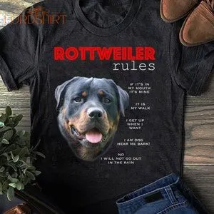 Funny Rules For The Owner Of A Rottweiler T-shirt Gift For