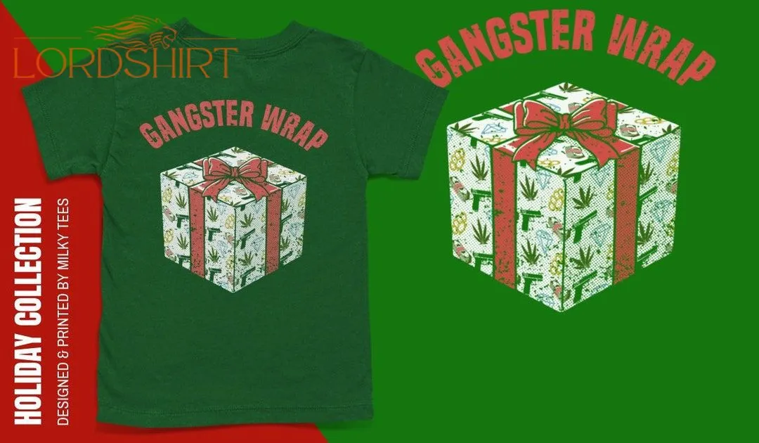 Gangster Wrap T-shirt Funny Christmas T-shirt Ugly Christmas