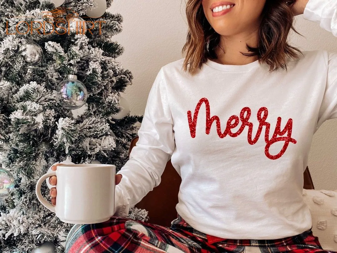 Glitter Merry Shirt Womens Christmas Shirt Long Sleeve