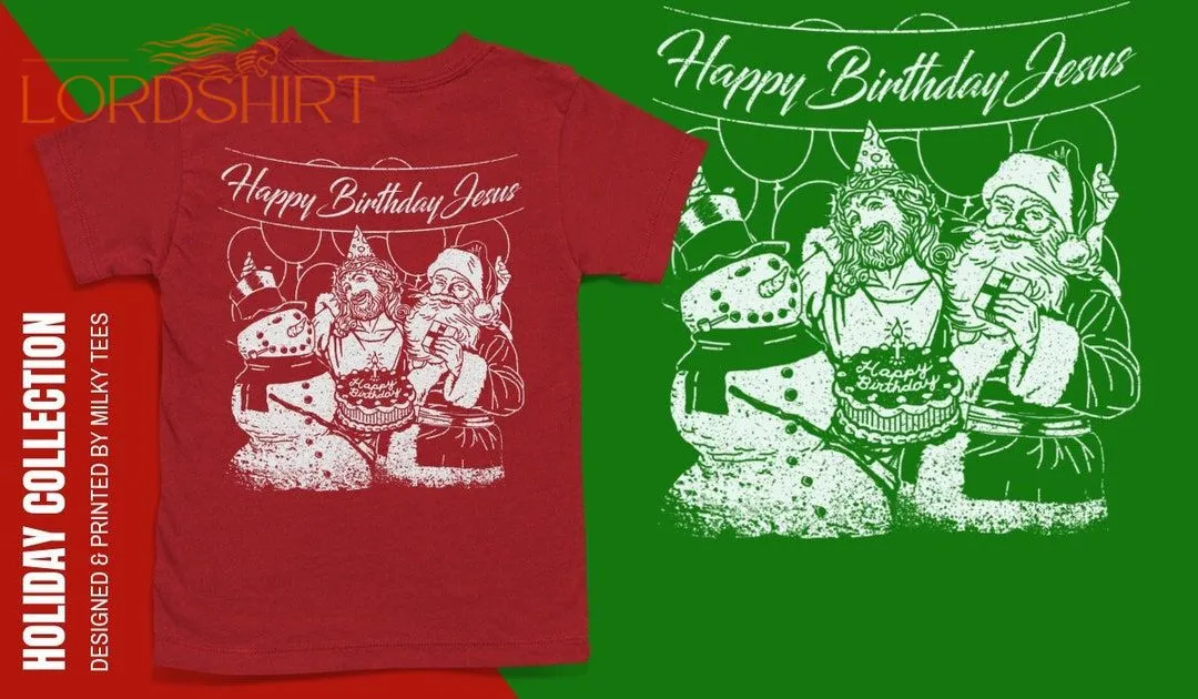 Happy Birthday Jesus T-shirt Funny Christmas T-shirt Ugly