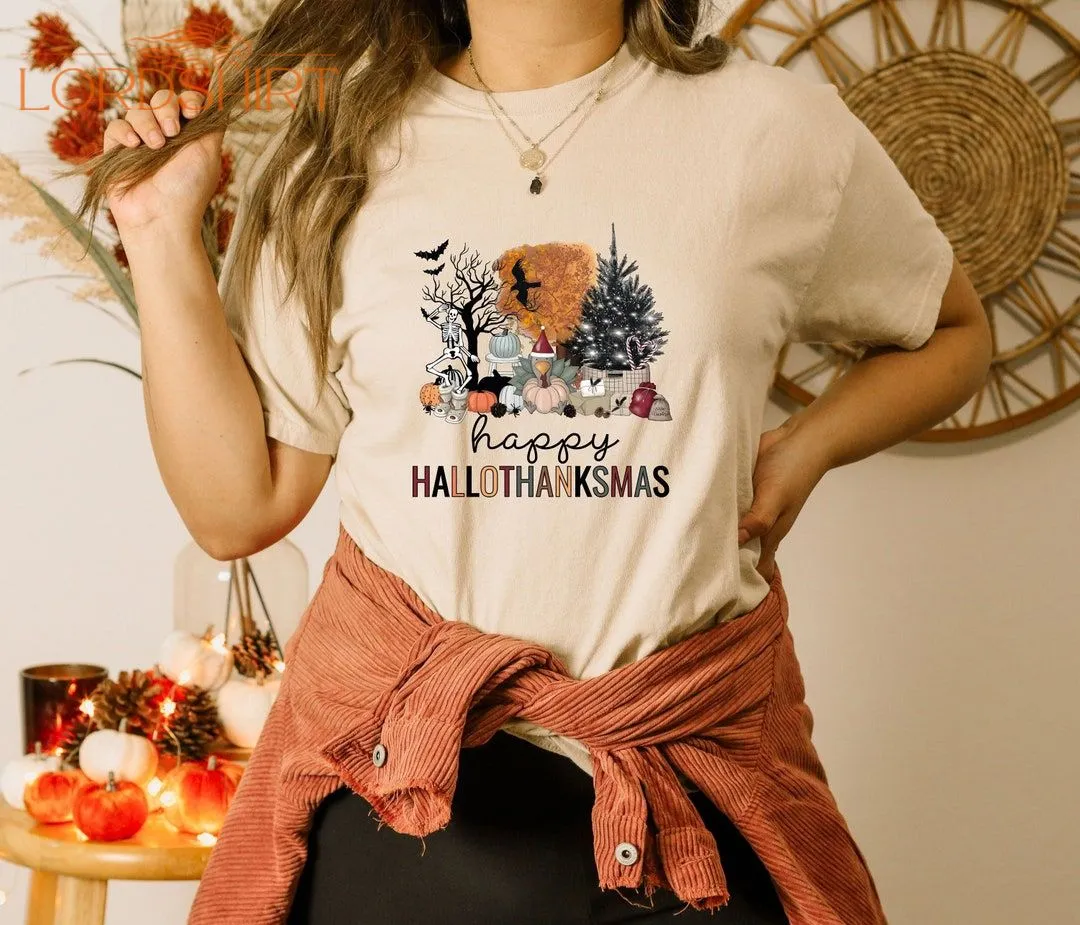 Happy Hallothanksmas Shirt Halloween Shirt Thanksgiving