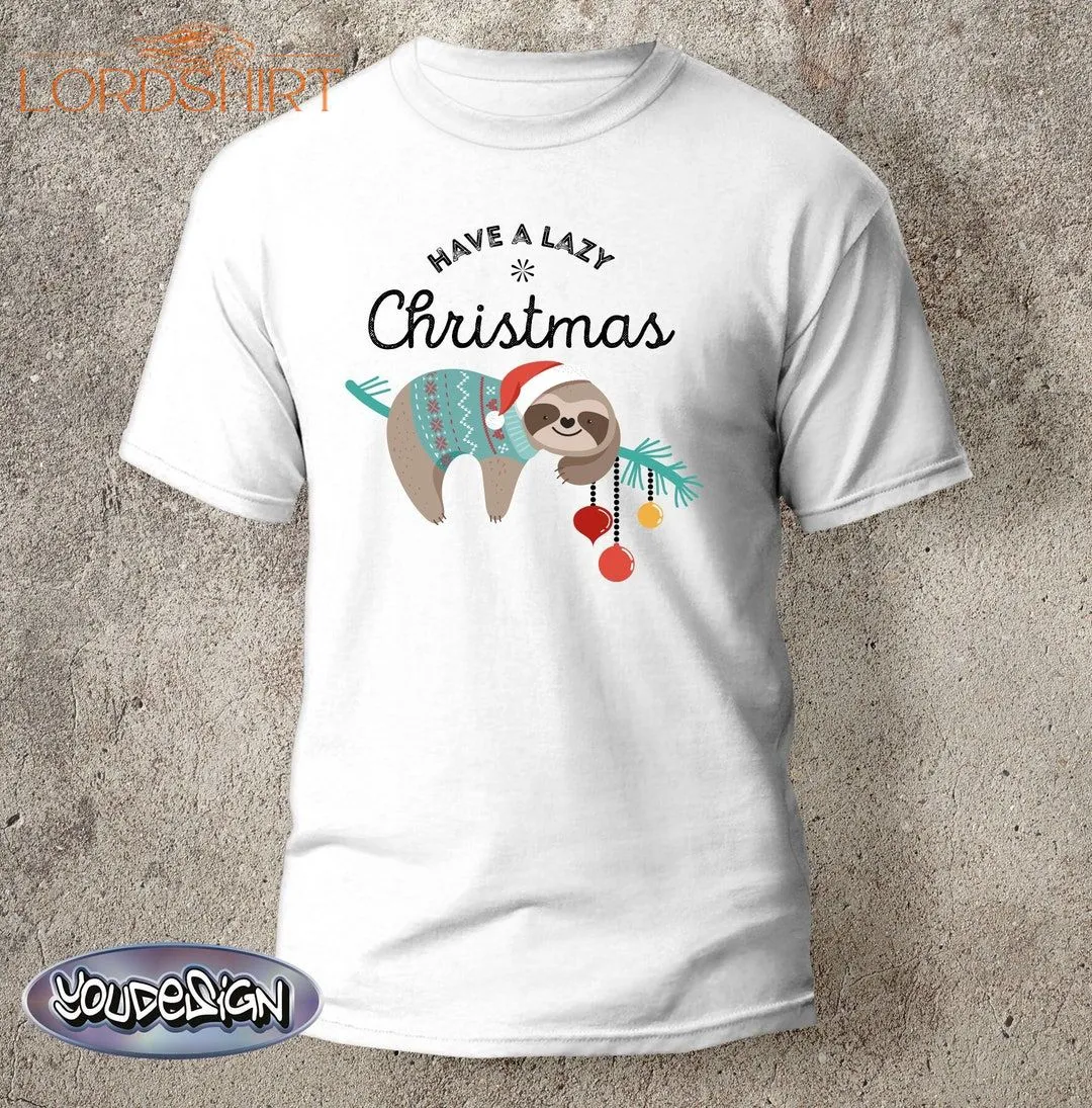 Have A Lazy Christmas Shirt Weihnachts T-shirt