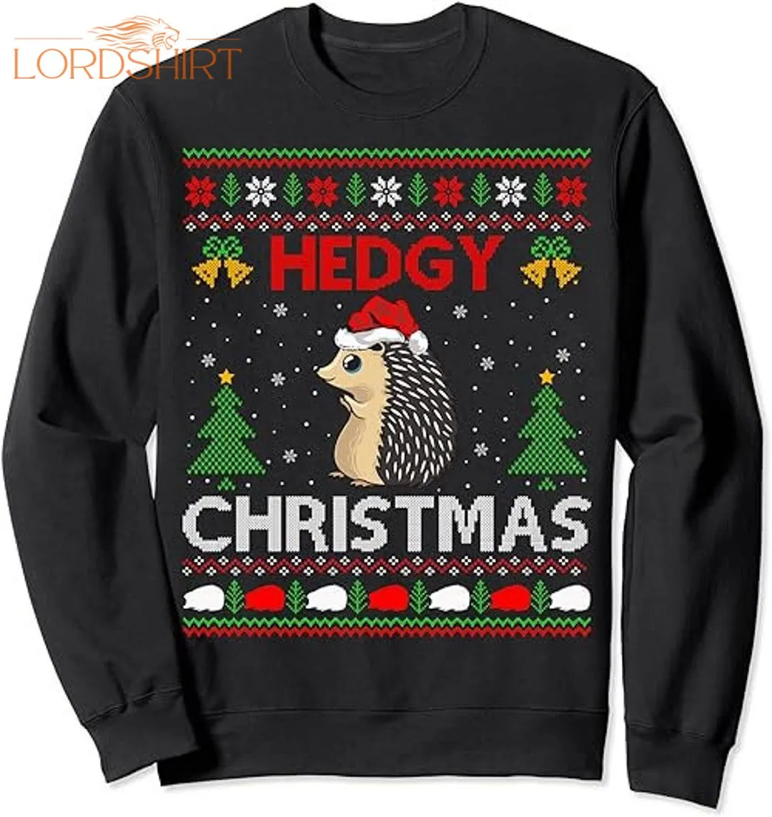 Hedgy Christmas Hedgehog Gift Ugly Hedgehog Christmas T-shirt