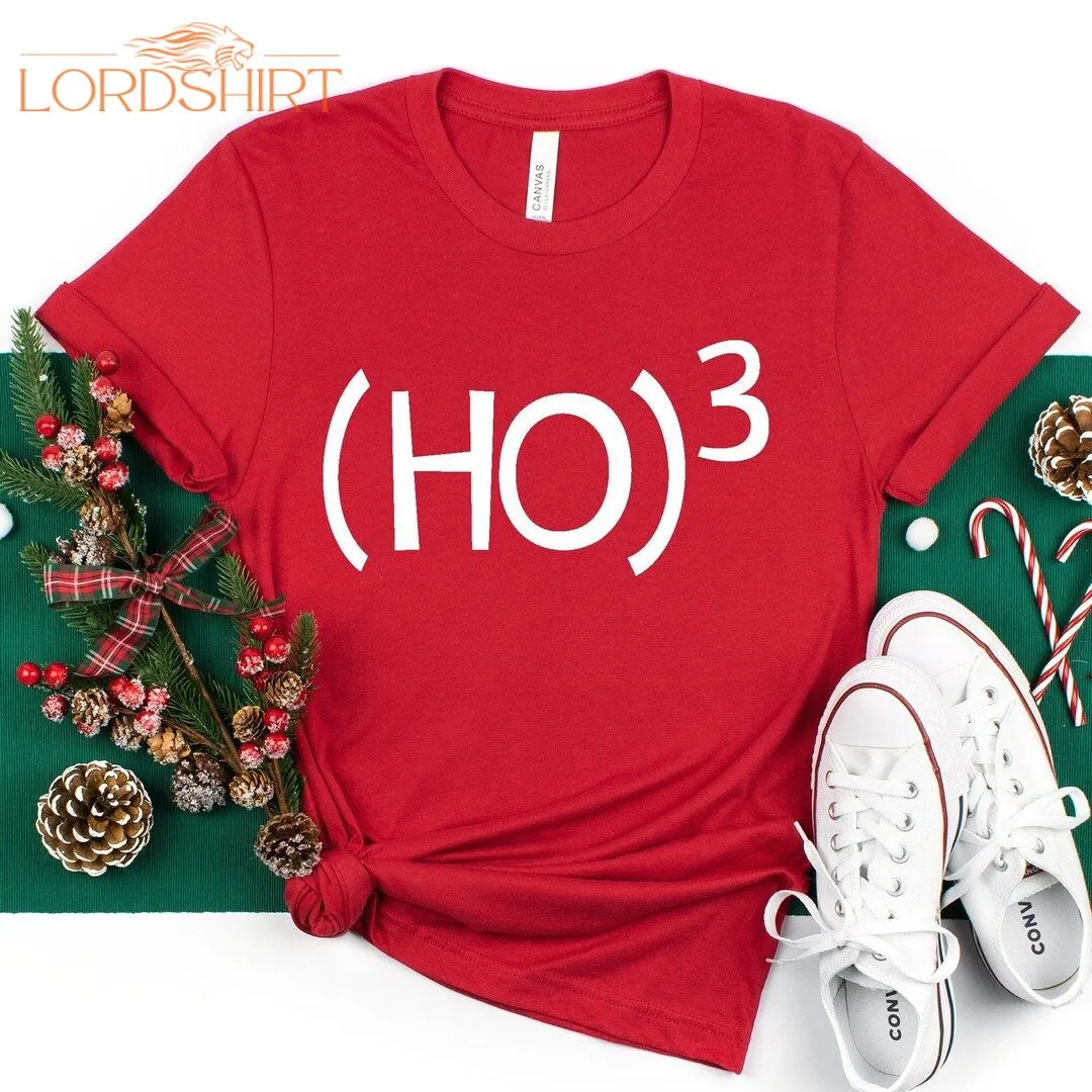 Ho 3 T-shirt Ho Ho Ho Christmas T Shirt Xmas Santa Claus