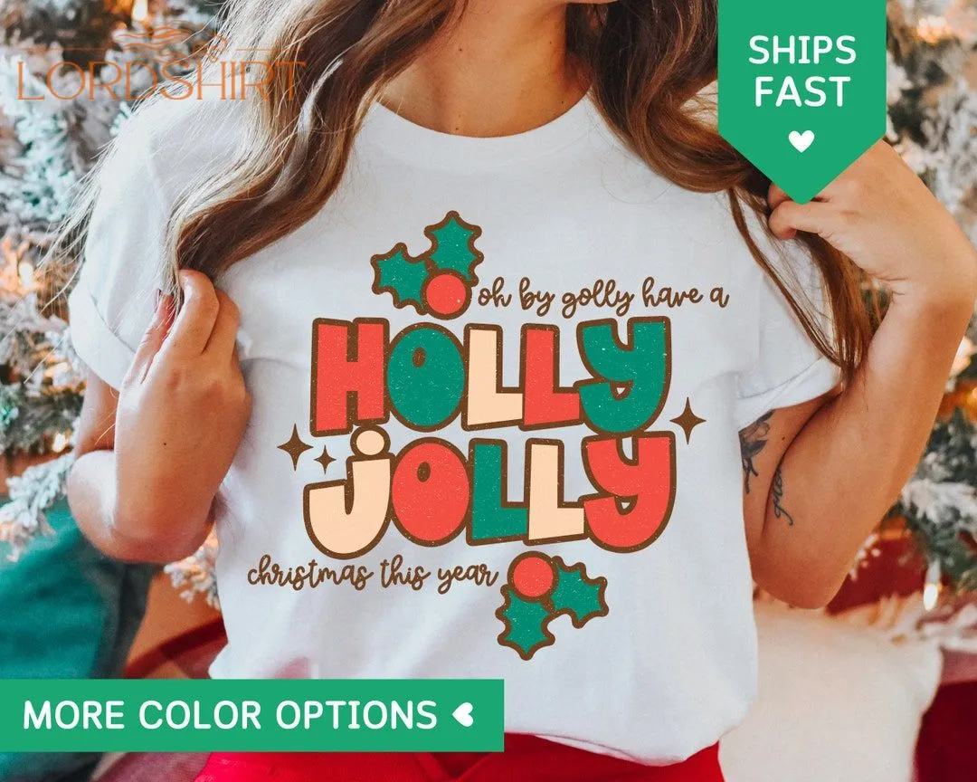 Holly Jolly Christmas Shirt Retro Christmas Tshirt Holly