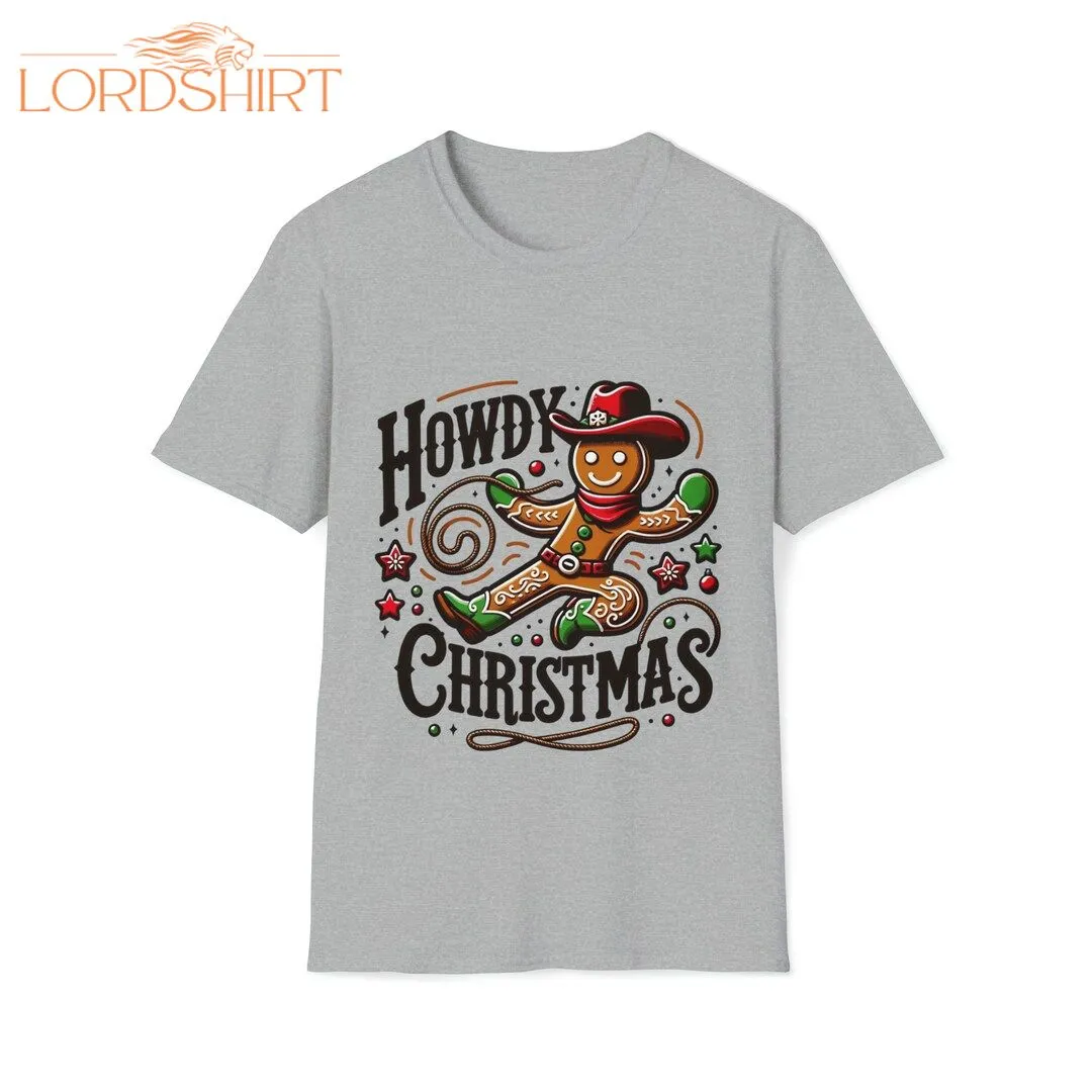 Howdy Christmas T-shirt Funny Christmas T-shirt Cowboy