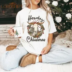 HOWDY CHRISTMAS TSHIRT Country Christmas Steer Skull