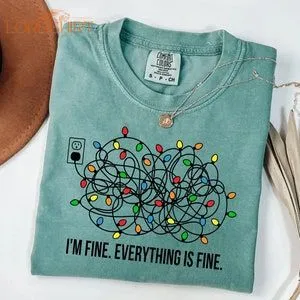 I'm Fine Christmas Lights Comfort Colors Shirt