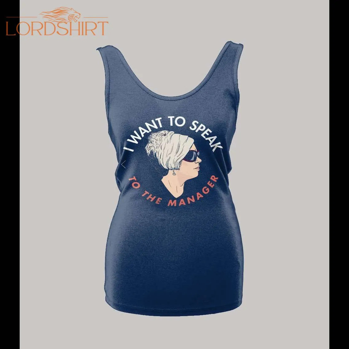 I Want To Speak To A Manager High Quality Oldskool Karen Ladies Tank Top