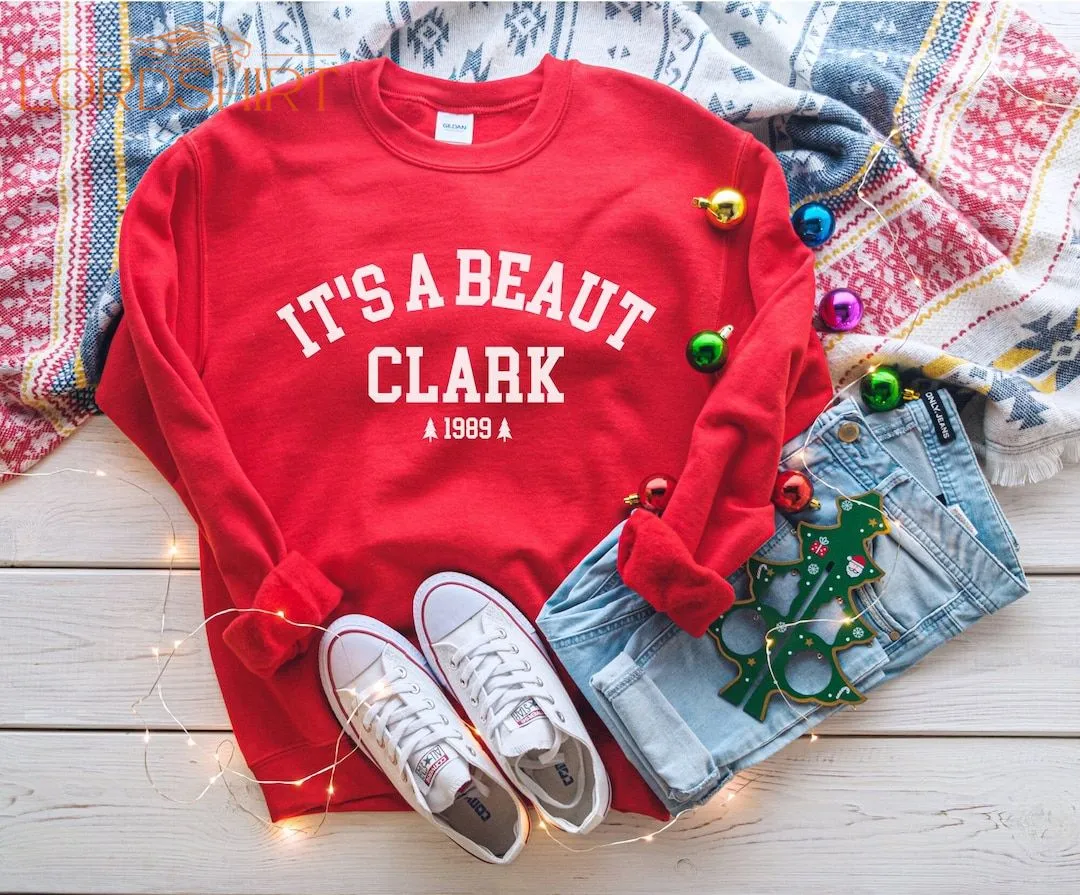 It's A Beaut Clark Sweatshirt Funny Christmas Sweatshirt