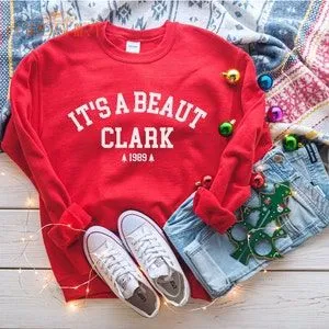 It's A Beaut Clark Sweatshirt Funny Christmas Sweatshirt