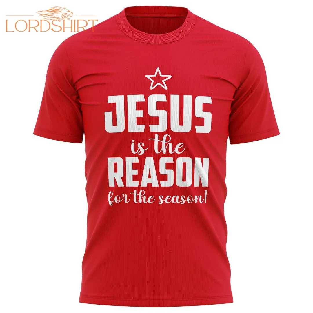 Jesus Is The Reason Funny Christmas Tshirt Mens Funny