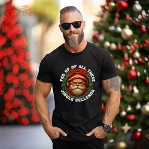 Jingle Bellends Christmas T-shirt Grumpy Santa Holiday Shirt