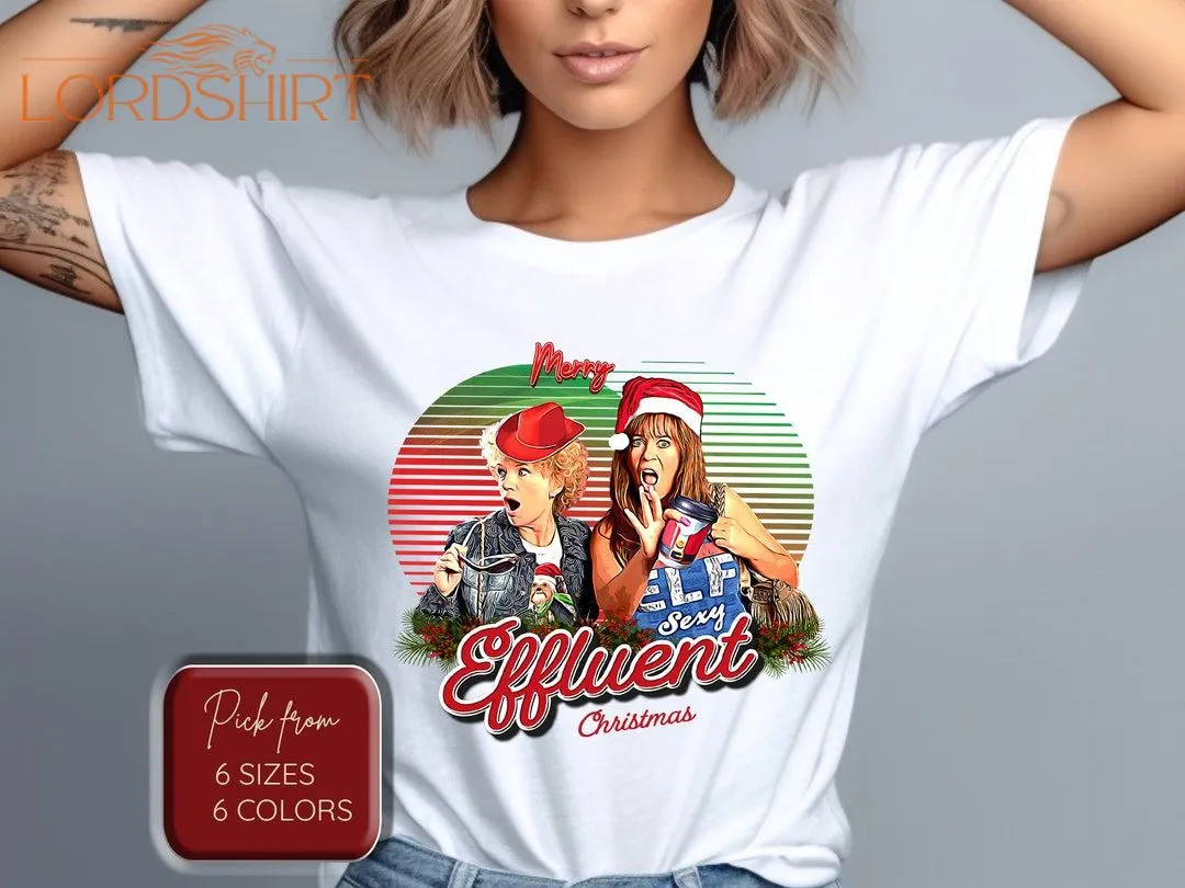 Kath And Kim Christmas Merry Effluent Christmas Christmas