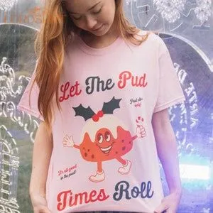 Let The Pud Times Roll Women's Christmas T-shirt