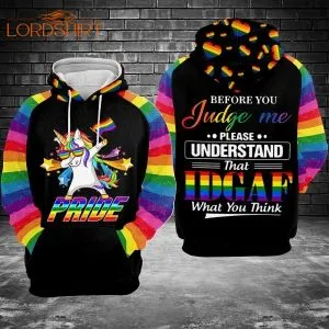 Lgbt Before You Judge Me 3d All Over Print