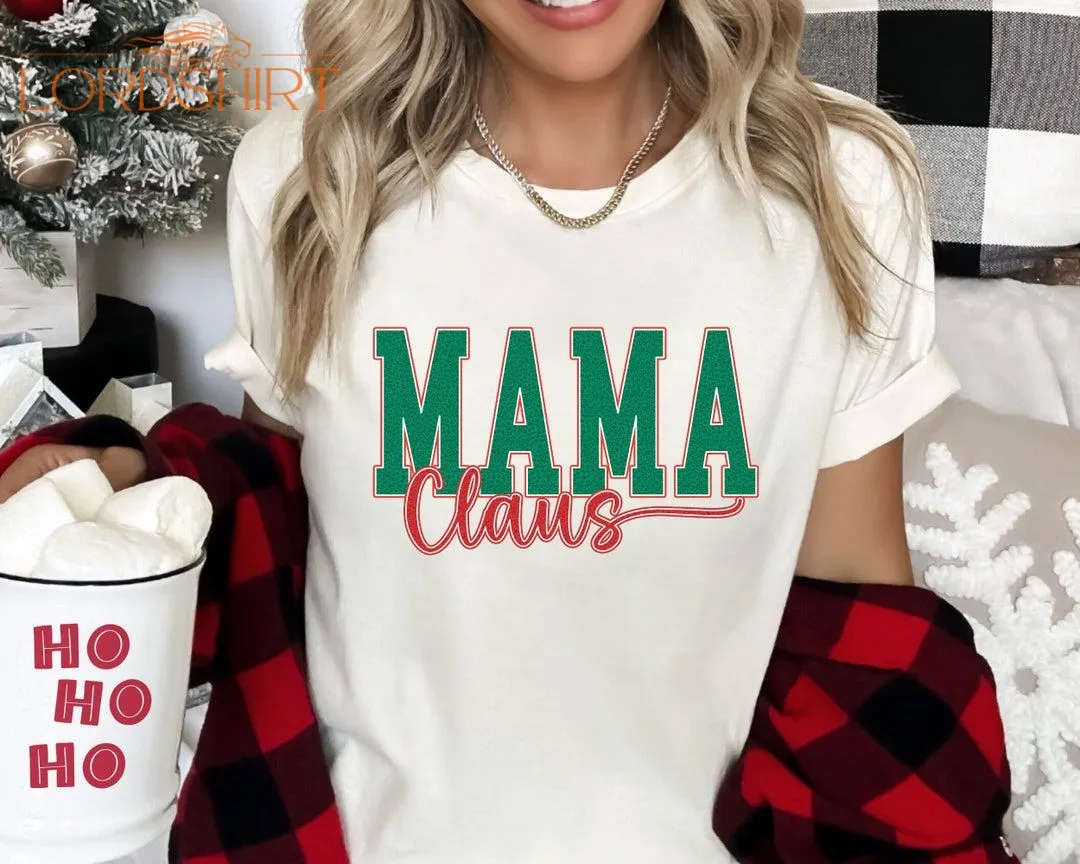 Mama Claus Christmas T-shirt Christmas Mom Retro Shirt