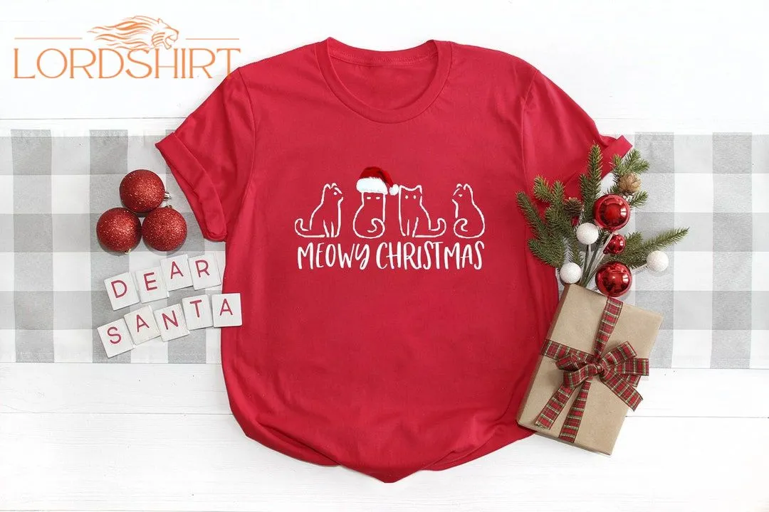 Meowy Christmas Shirt Christmas Cat Shirt Cat Lover