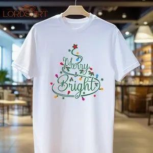 Merry And Bright Christmas T-shirt For Women Christmas T-shirt