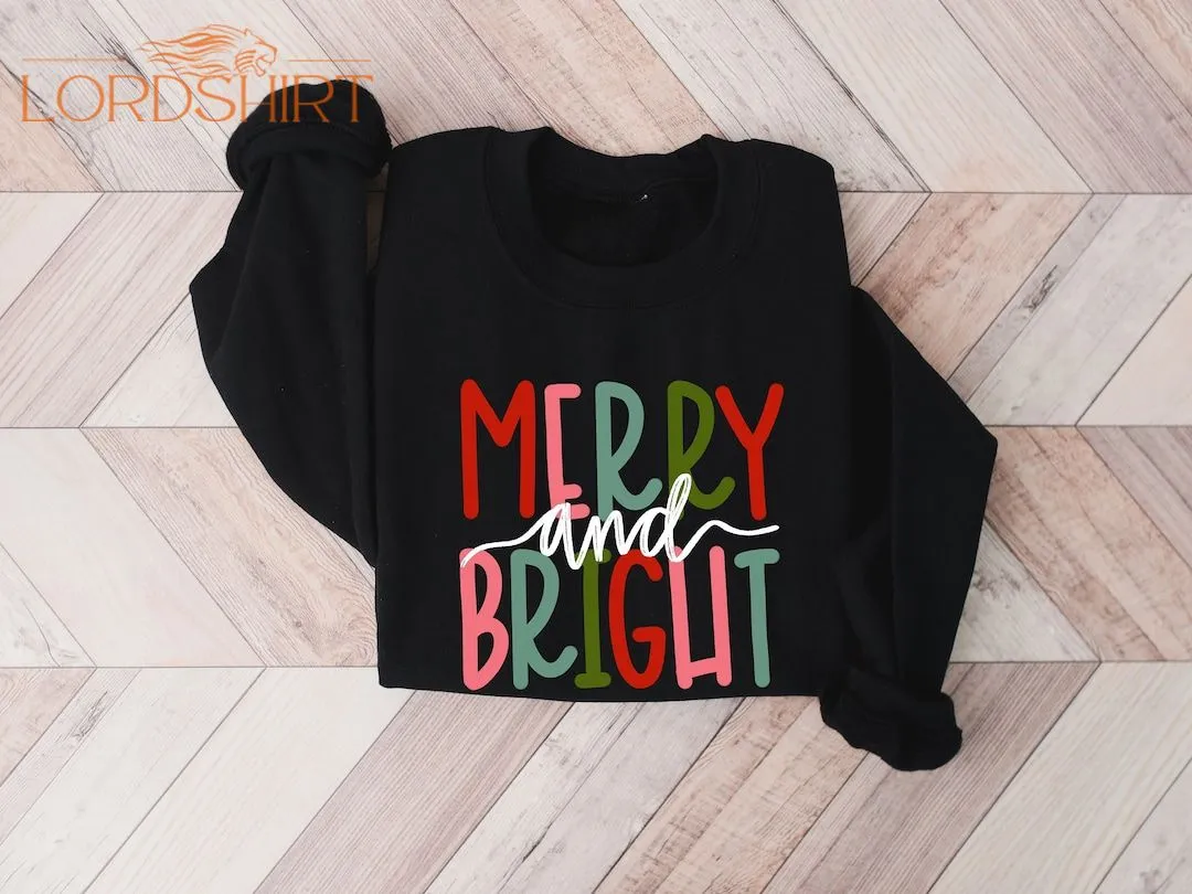 Merry And Bright Sweatshirt Christmas Sweatshirt Family