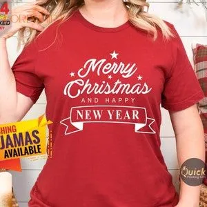 Merry Christmas Happy New Year Shirt Merry Christmas Tshirt