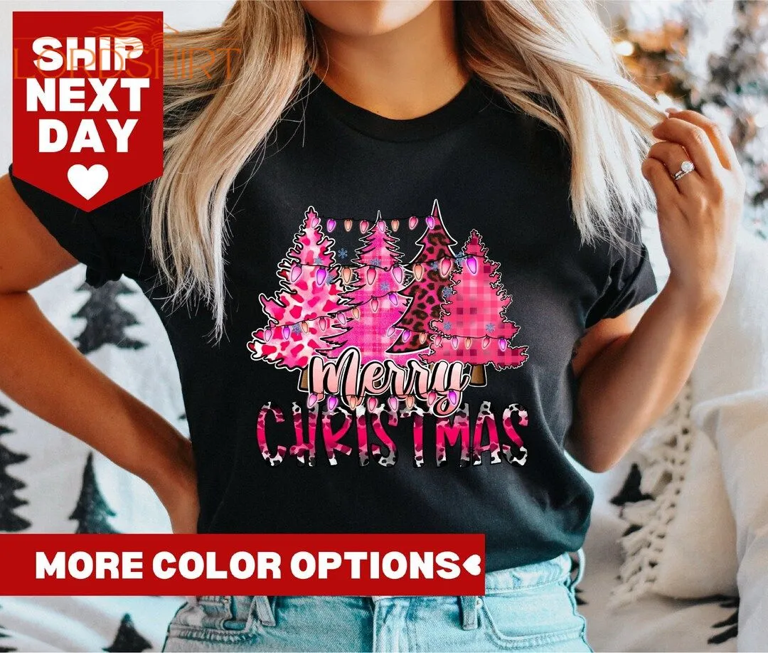 Merry Christmas Pink Christmas Trees Shirt Christmas Shirt