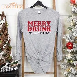 Merry Drunk I'm Christmas Shirt Christmas Drinking Shirt