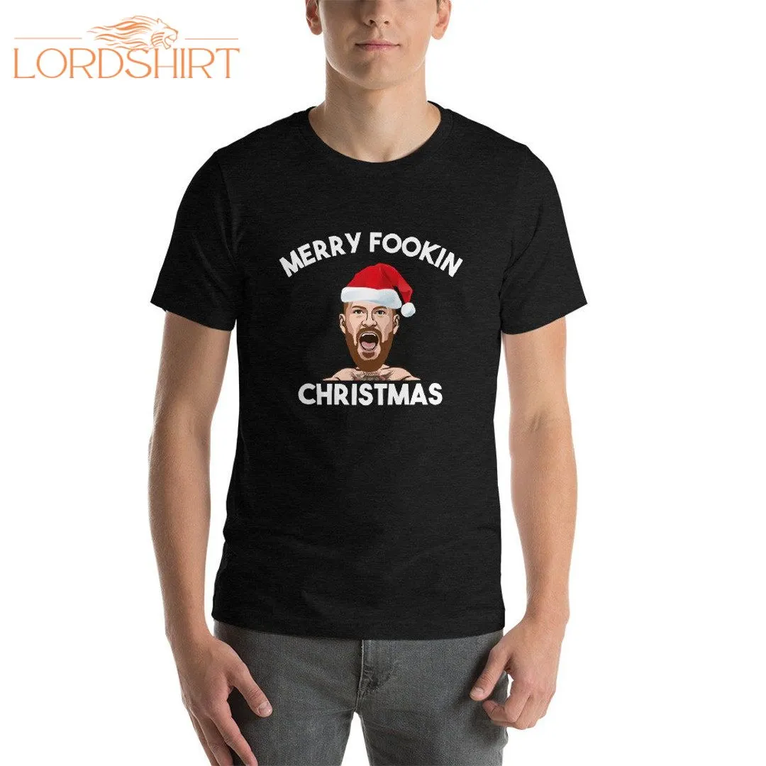 Merry Fookin Christmas T Shirt Conor Mcgregor Xmas Tee Funny