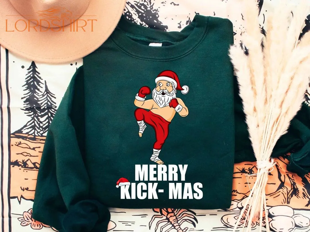 Merry Kickmas Sweatshirt Kickboxing Christmas T-shirt