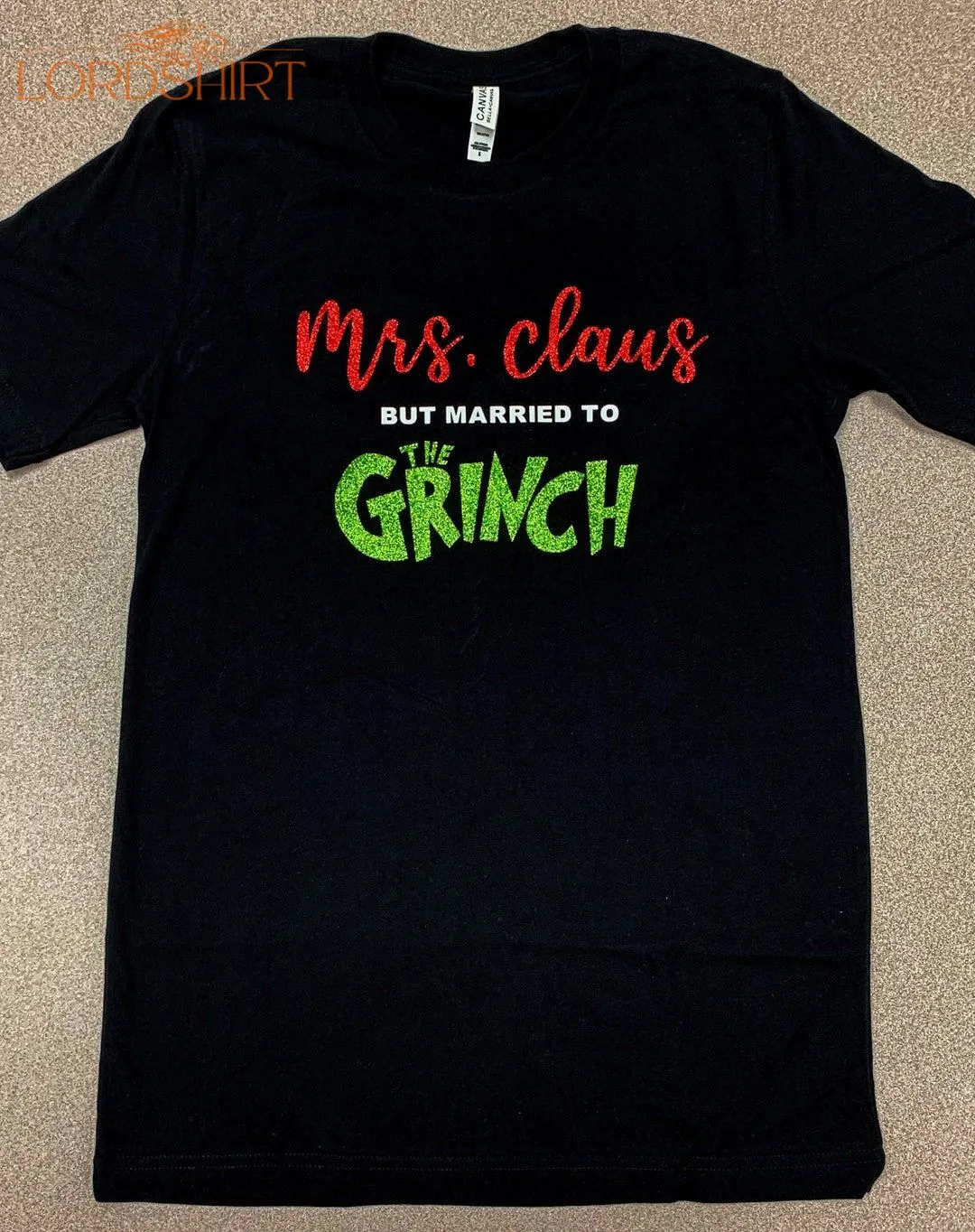 Mrs. Claus But Married To The Grinch Shirt / Womens Shirt /