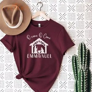 O Come O Come Emmanuel Shirt Christmas T-shirt Traditional