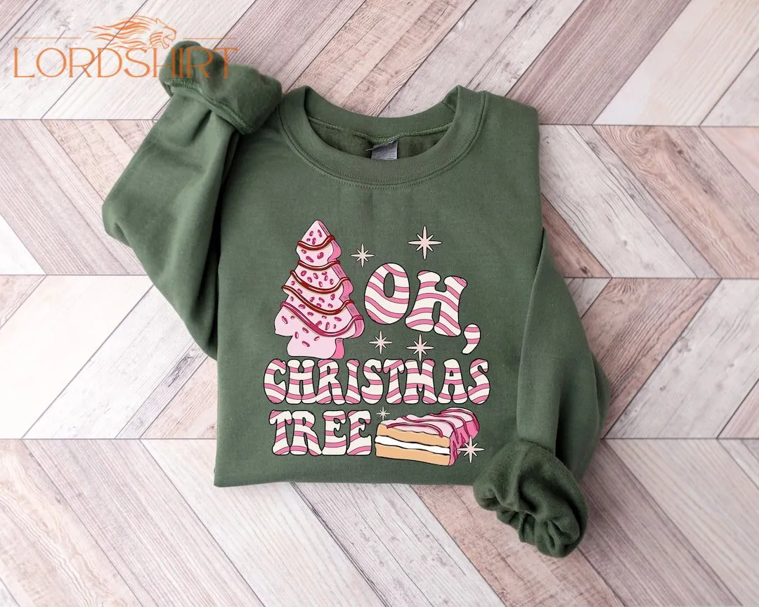 Oh Christmas Tree Sweatshirt Christmas Cake Sweatshirt