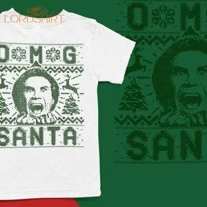 OMG Santa Funny Christmas T-shirt Elf Christmas Sweatshirt