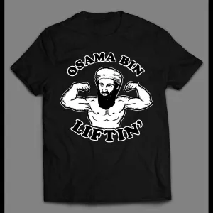 Osama Bin Liftin' Men's Gym Work Out Shirt