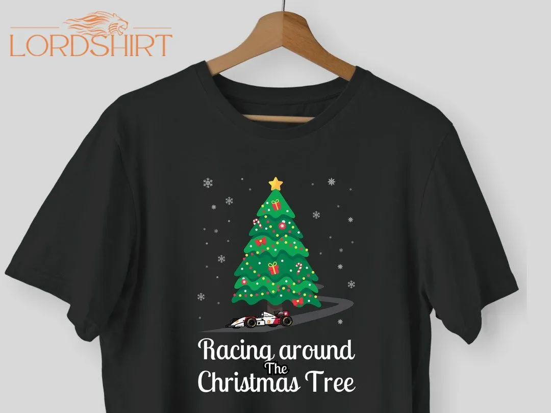 Racing Around The Christmas Tree Formula 1 Christmas T-shirt