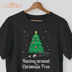 Racing Around The Christmas Tree Formula 1 Christmas T-shirt