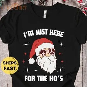 Rude Christmas Shirt Santa Face Shirt I Do It For The Hos