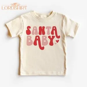 Santa Baby Kids Christmas Shirt Red Santa Claus T Shirt Baby