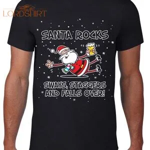 Santa Rocks Sway Staggers Men's Christmas T-shirt Funny