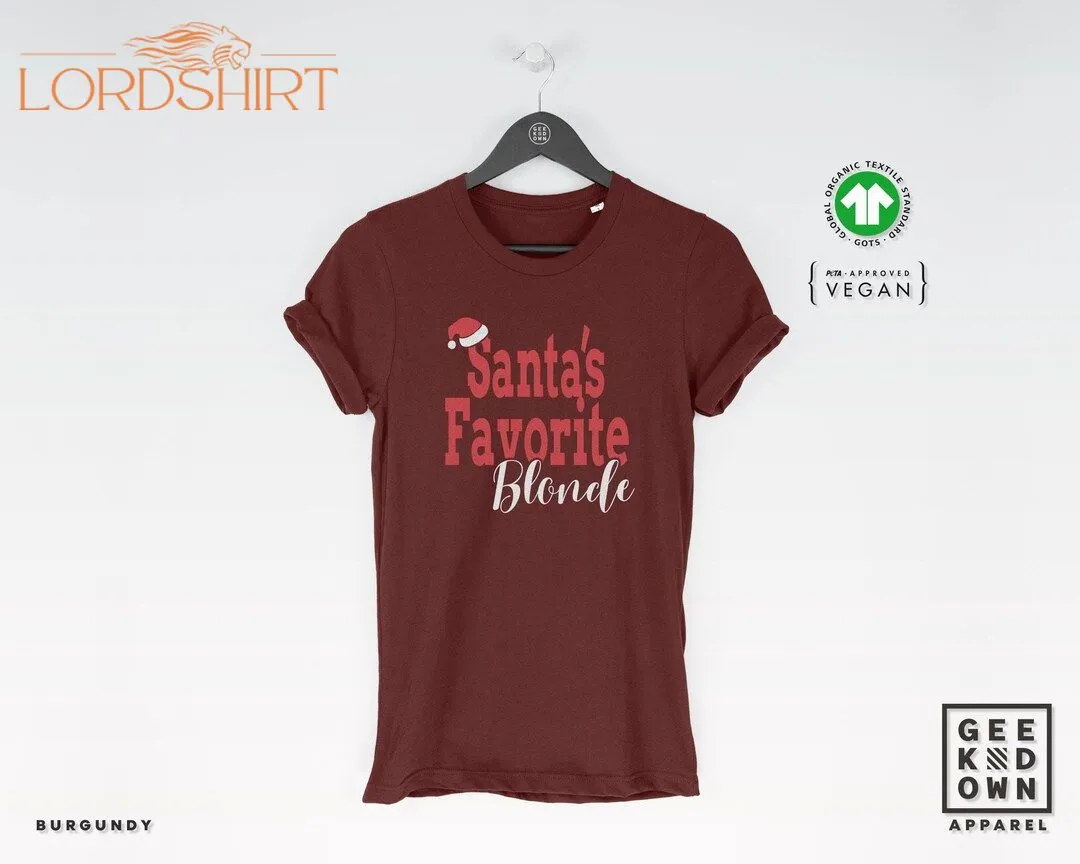 Santa's Favorite Blonde T-shirt Tee Christmas T-shirts /