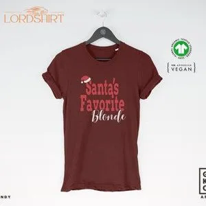 Santa's Favorite Blonde T-shirt Tee Christmas T-shirts /