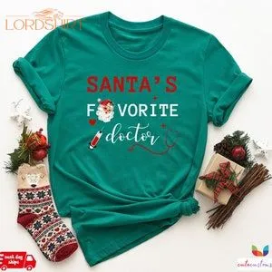 Santa's Favorite Doctor Christmas T-shirt Doctor