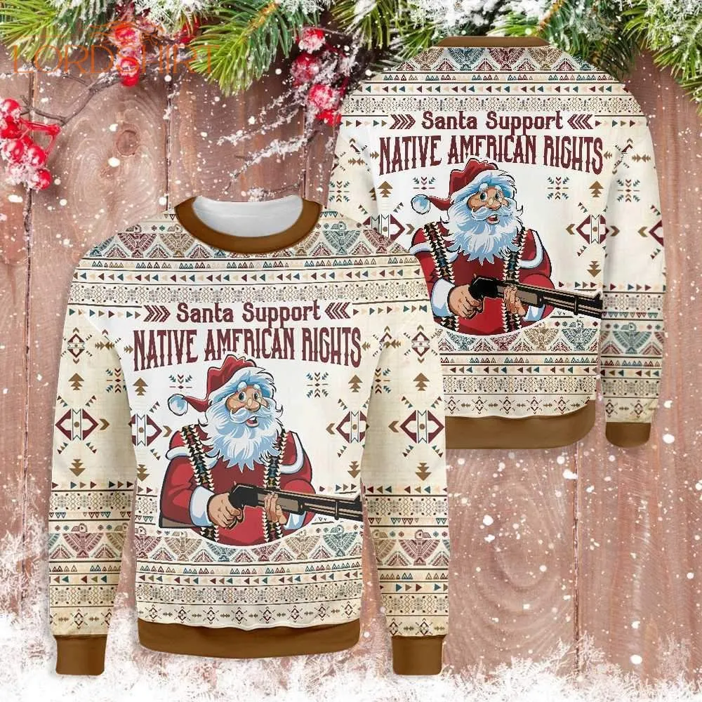 Santa Support Native American Rights Ugly Christmas Sweater