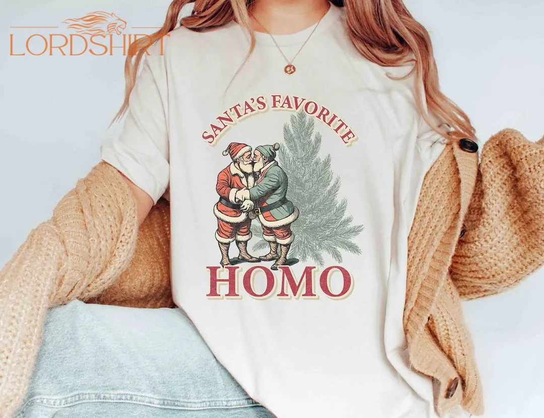 Santas Favorite Homo Gay Christmas Shirt Funny Lesbian