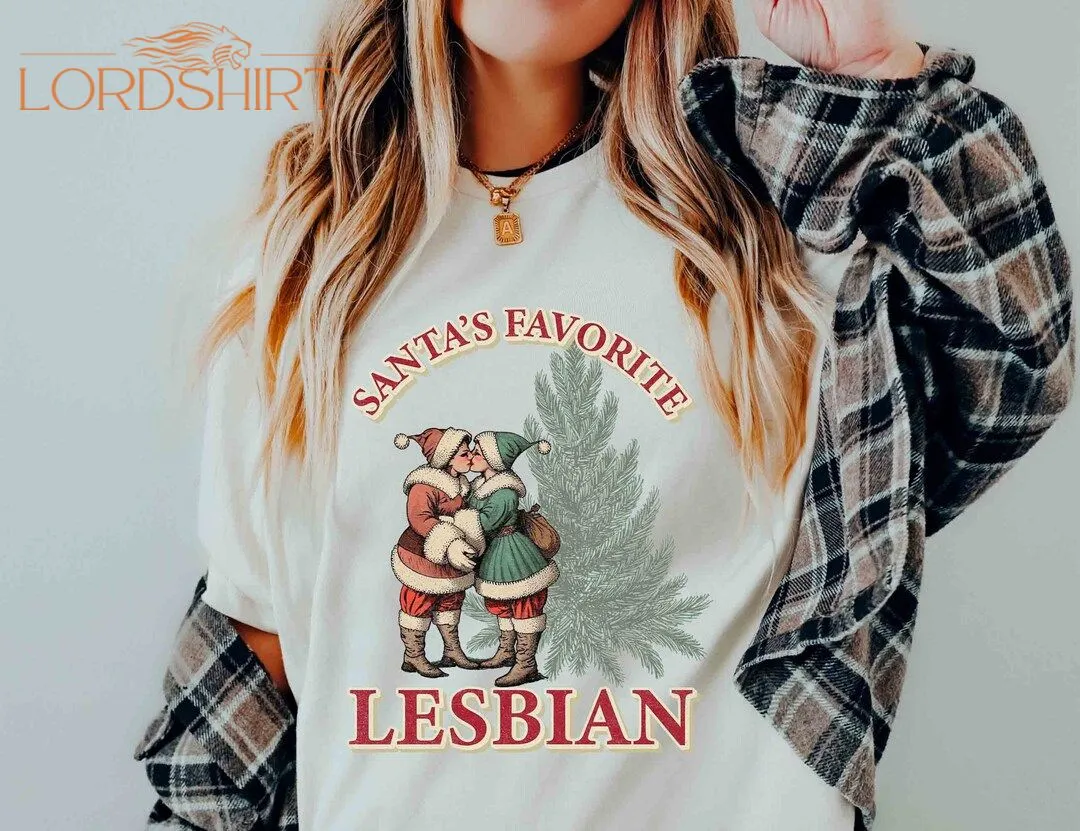 Santas Favorite Lesbian Christmas Shirt Funny Lesbian