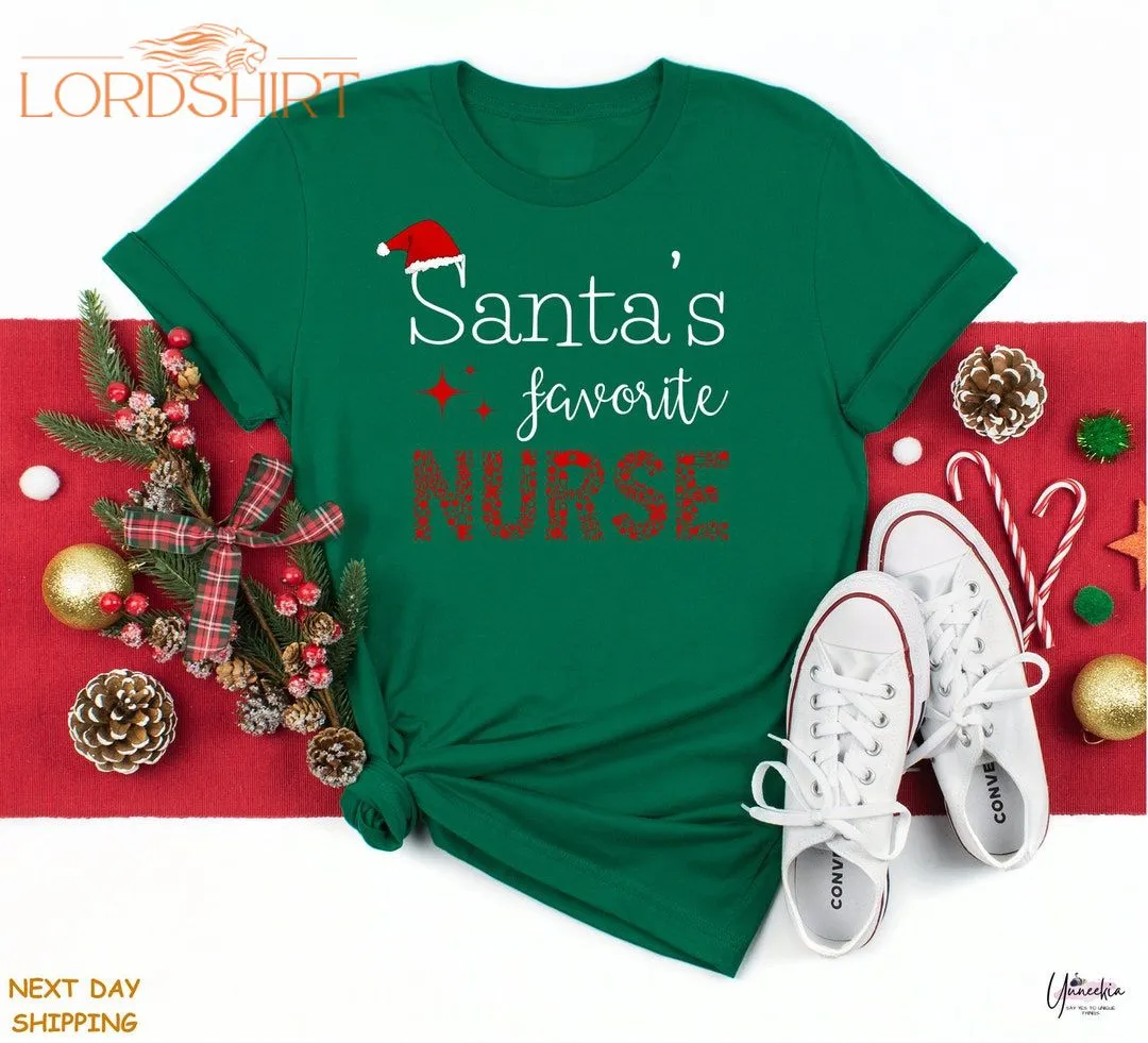 Santas Favorite Nurse Christmas T-shirt Christmas Nurse Tee